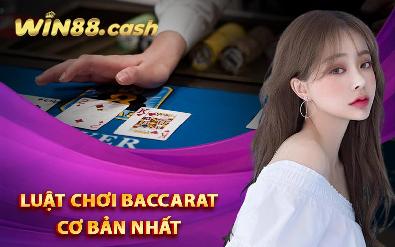 Game Bài Baccarat - Những Mẹo Chơi Thắng Dễ Dàng Nhất 3 Luật chơi Baccarat cơ bản nhất